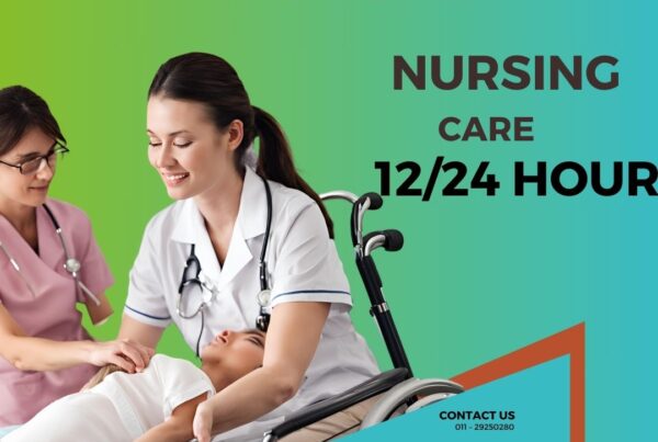 nurse at home delhi