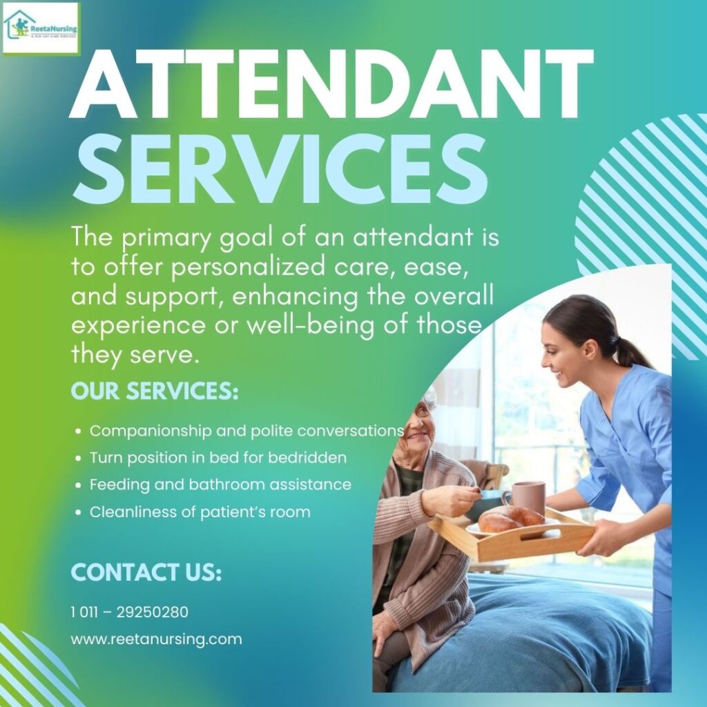 attendant services in Delhi