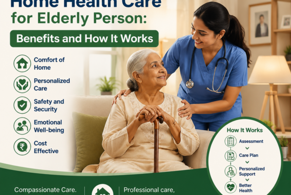Health Care for Elderly Person | Trusted Care at Home