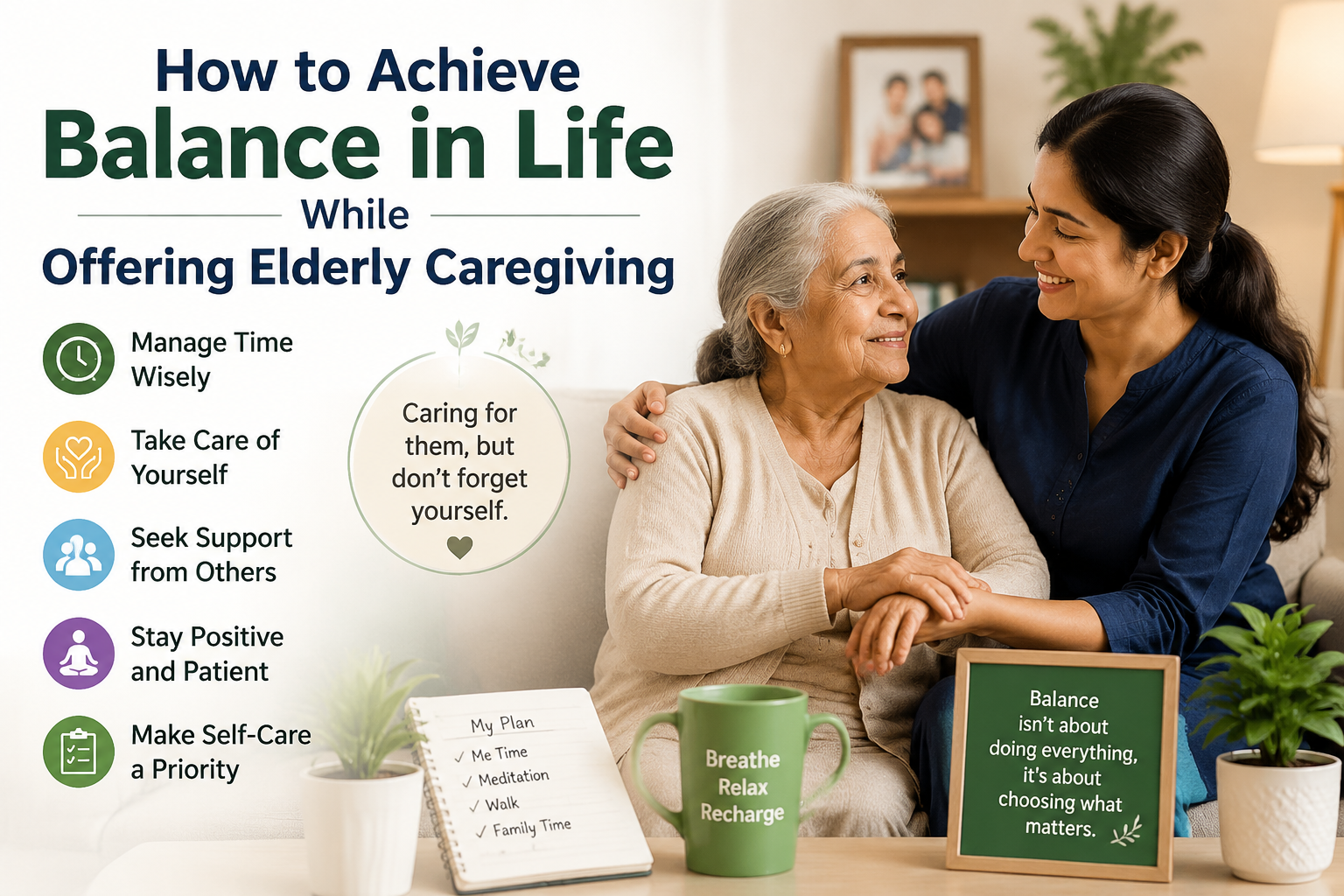 How to Achieve Balance in Life While Offering Elderly Caregiving